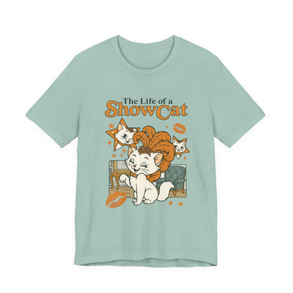 The Life of A ShowCat Shirt, Showgirl Shirt, Cat Tee - Popbydesign
