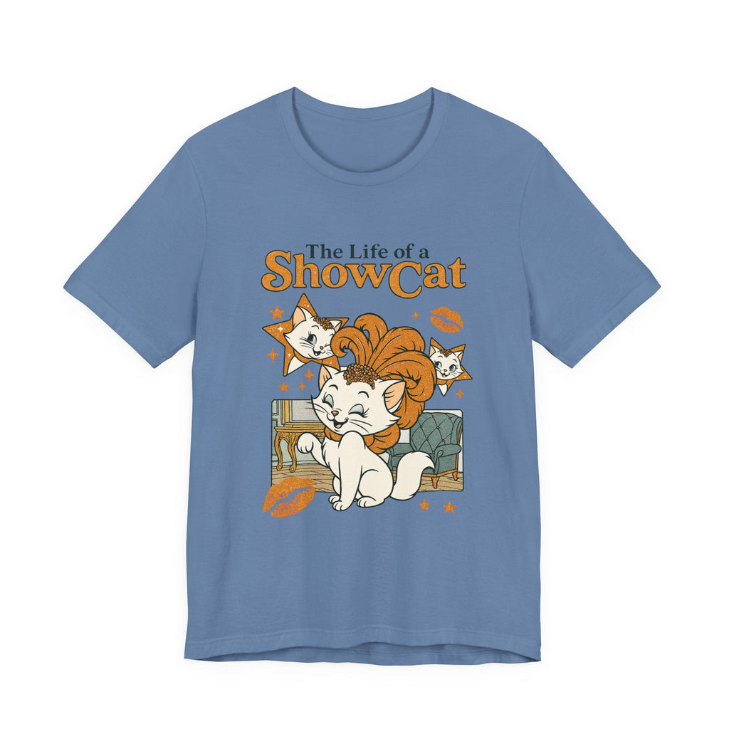 The Life of A ShowCat Shirt, Showgirl Shirt, Cat Tee by Printify