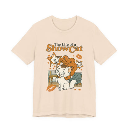 The Life of A ShowCat Shirt, Showgirl Shirt, Cat Tee - Popbydesign