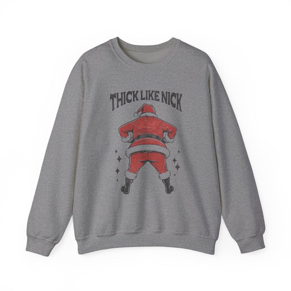 Thick like Nick Christmas Shirt, Funny santa sweatshirt by PopCultureByDesign36