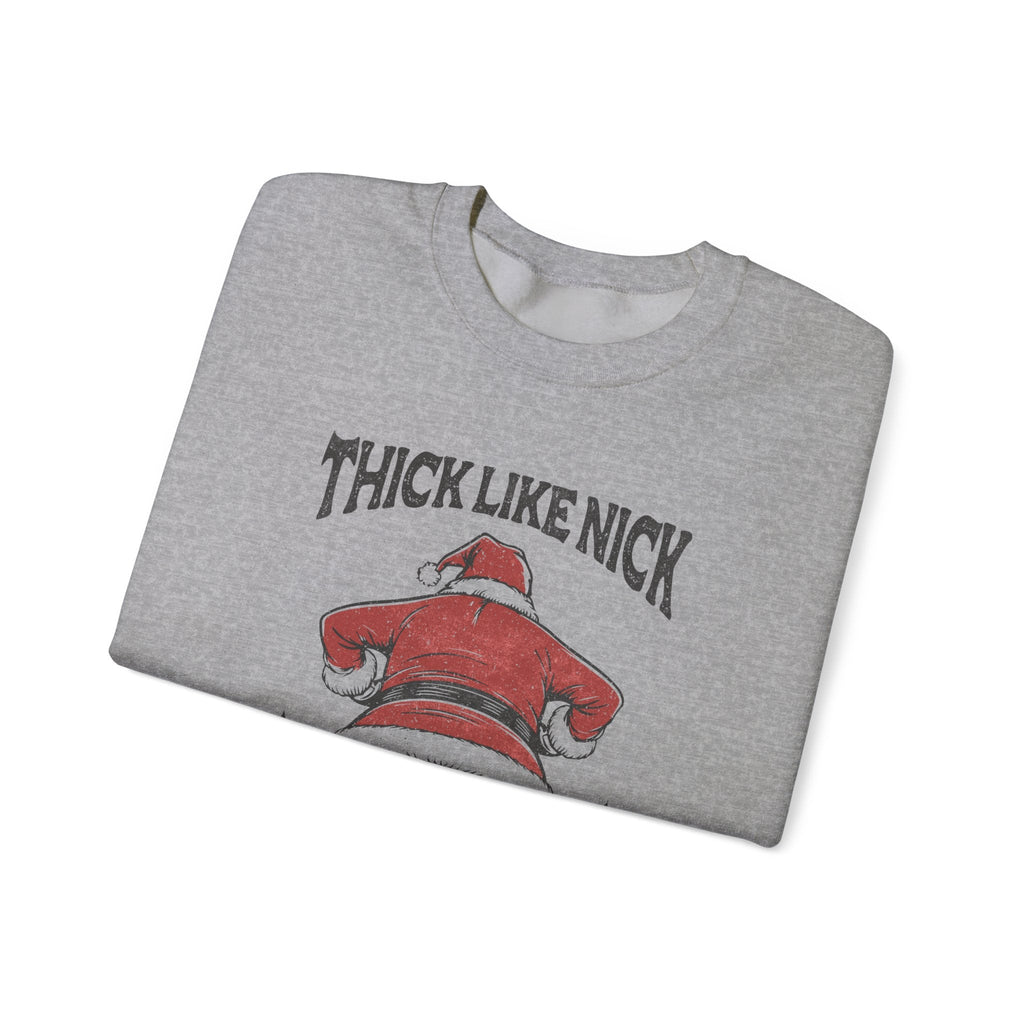 Thick like Nick Christmas Shirt, Funny santa sweatshirt by PopCultureByDesign36