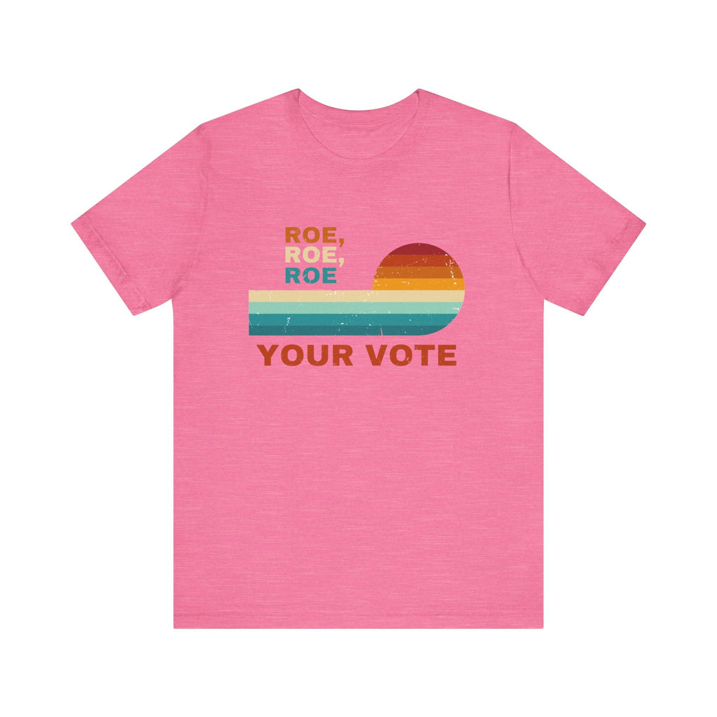 Vote Ruthless, Protest Equality Tee, Pro Choice Tee, Voting by Printify
