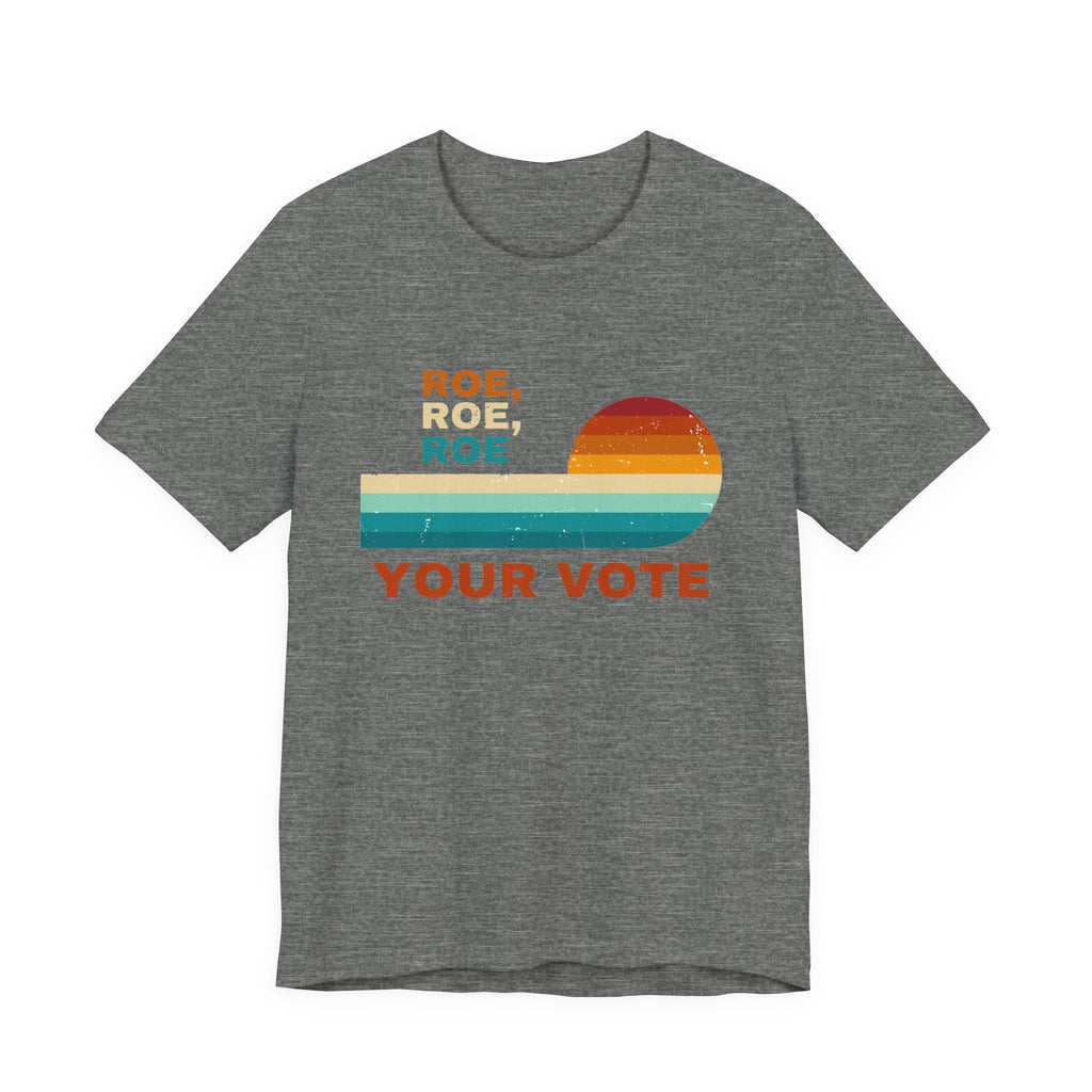 Vote Ruthless, Protest Equality Tee, Pro Choice Tee, Voting by Printify