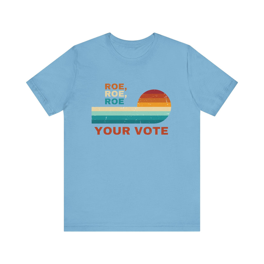 Vote Ruthless, Protest Equality Tee, Pro Choice Tee, Voting by Printify