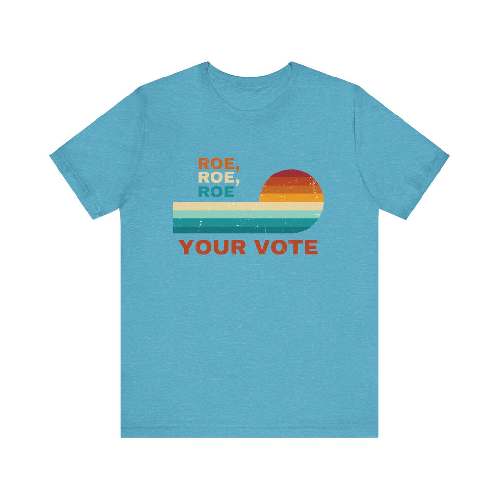 Vote Ruthless, Protest Equality Tee, Pro Choice Tee, Voting by Printify