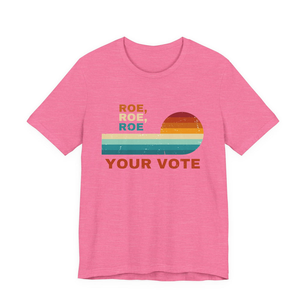 Vote Ruthless, Protest Equality Tee, Pro Choice Tee, Voting by Printify