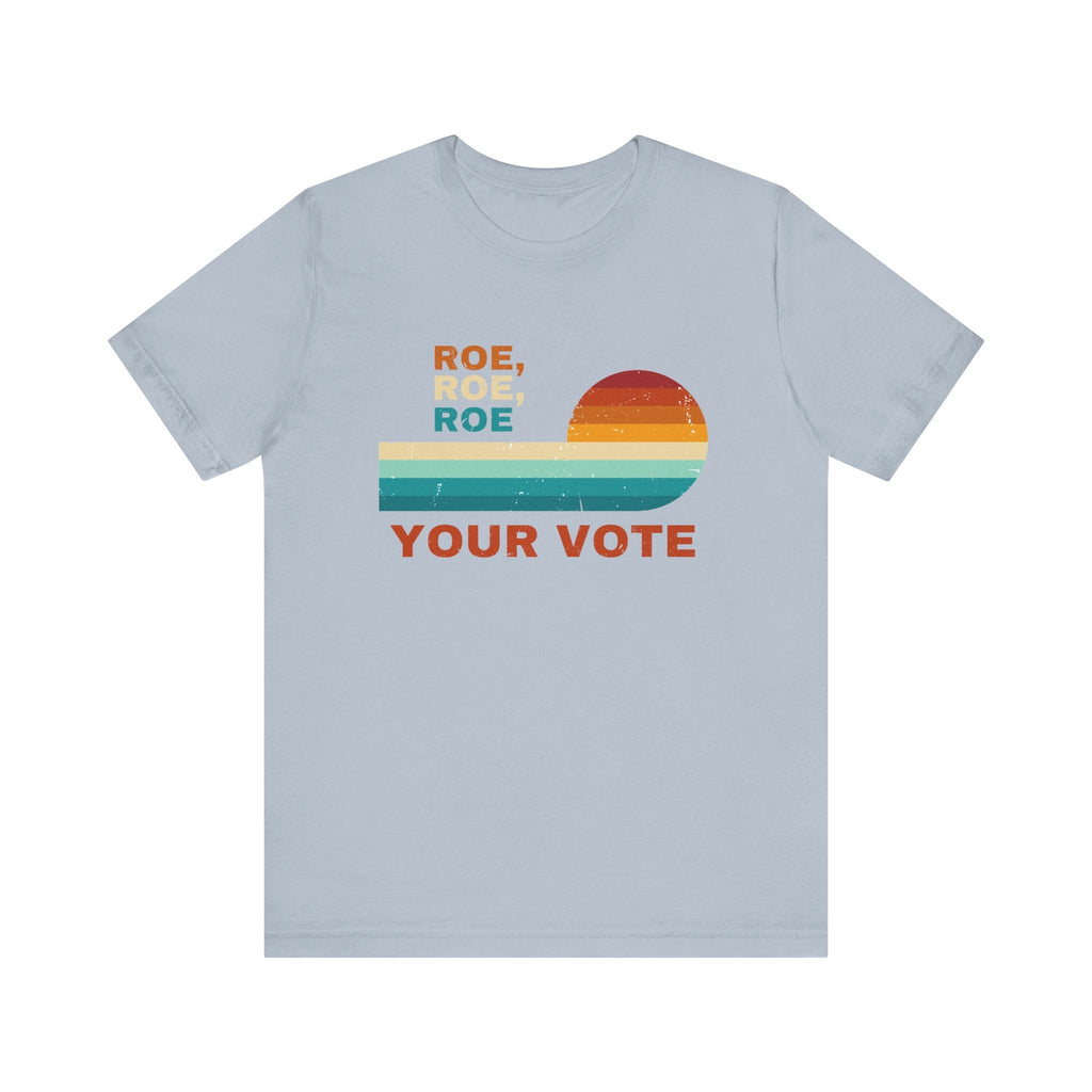 Vote Ruthless, Protest Equality Tee, Pro Choice Tee, Voting by Printify