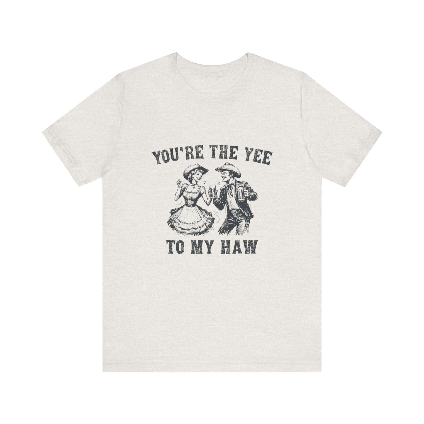 Youre the Yee to My Haw, Cowgirl Shirt, Retro Rodeo - Popbydesign