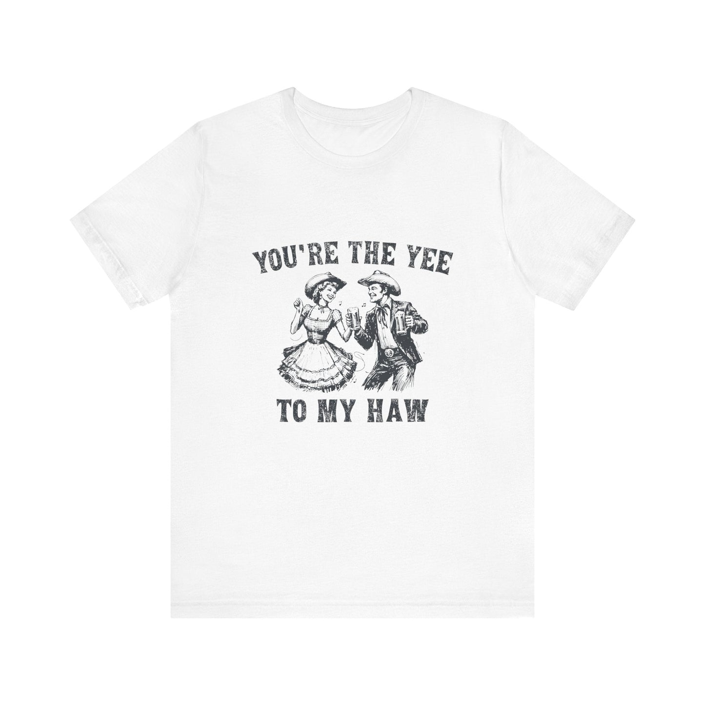 Youre the Yee to My Haw, Cowgirl Shirt, Retro Rodeo - Popbydesign