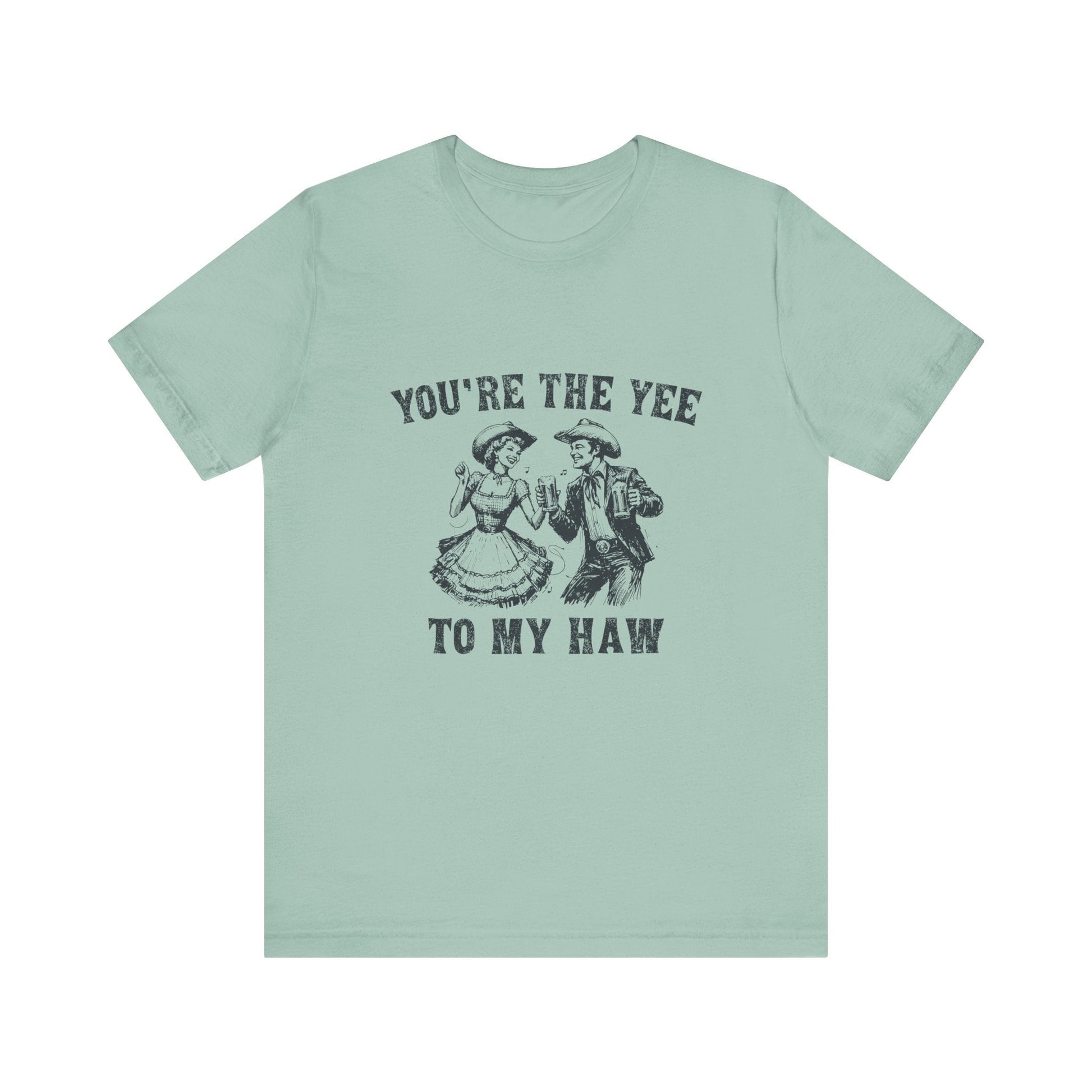 Youre the Yee to My Haw, Cowgirl Shirt, Retro Rodeo - Popbydesign