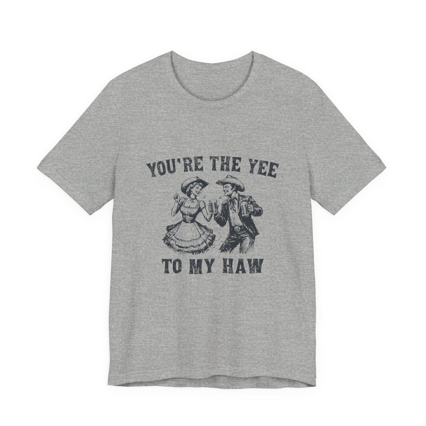 Youre the Yee to My Haw, Cowgirl Shirt, Retro Rodeo - Popbydesign