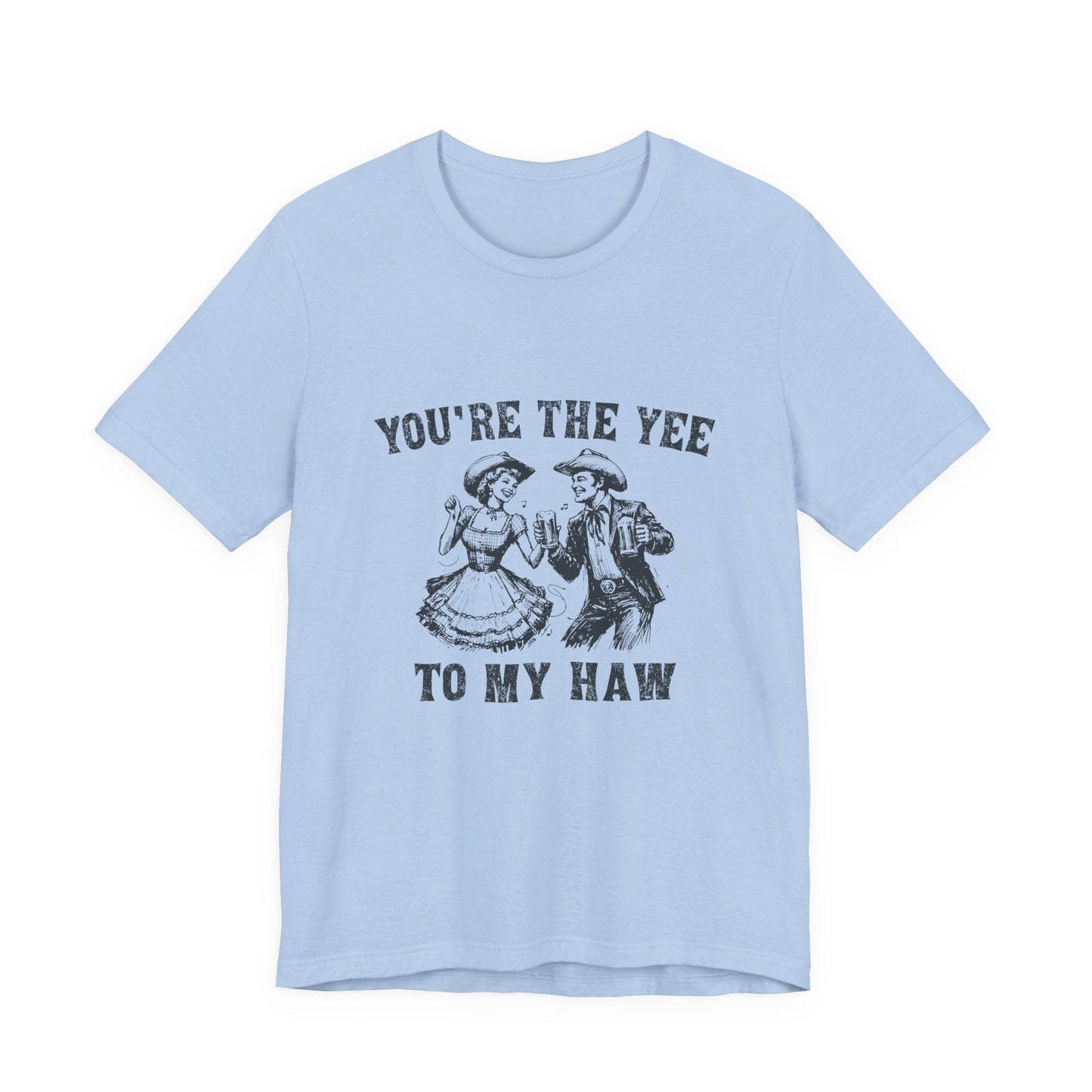 Youre the Yee to My Haw, Cowgirl Shirt, Retro Rodeo - Popbydesign