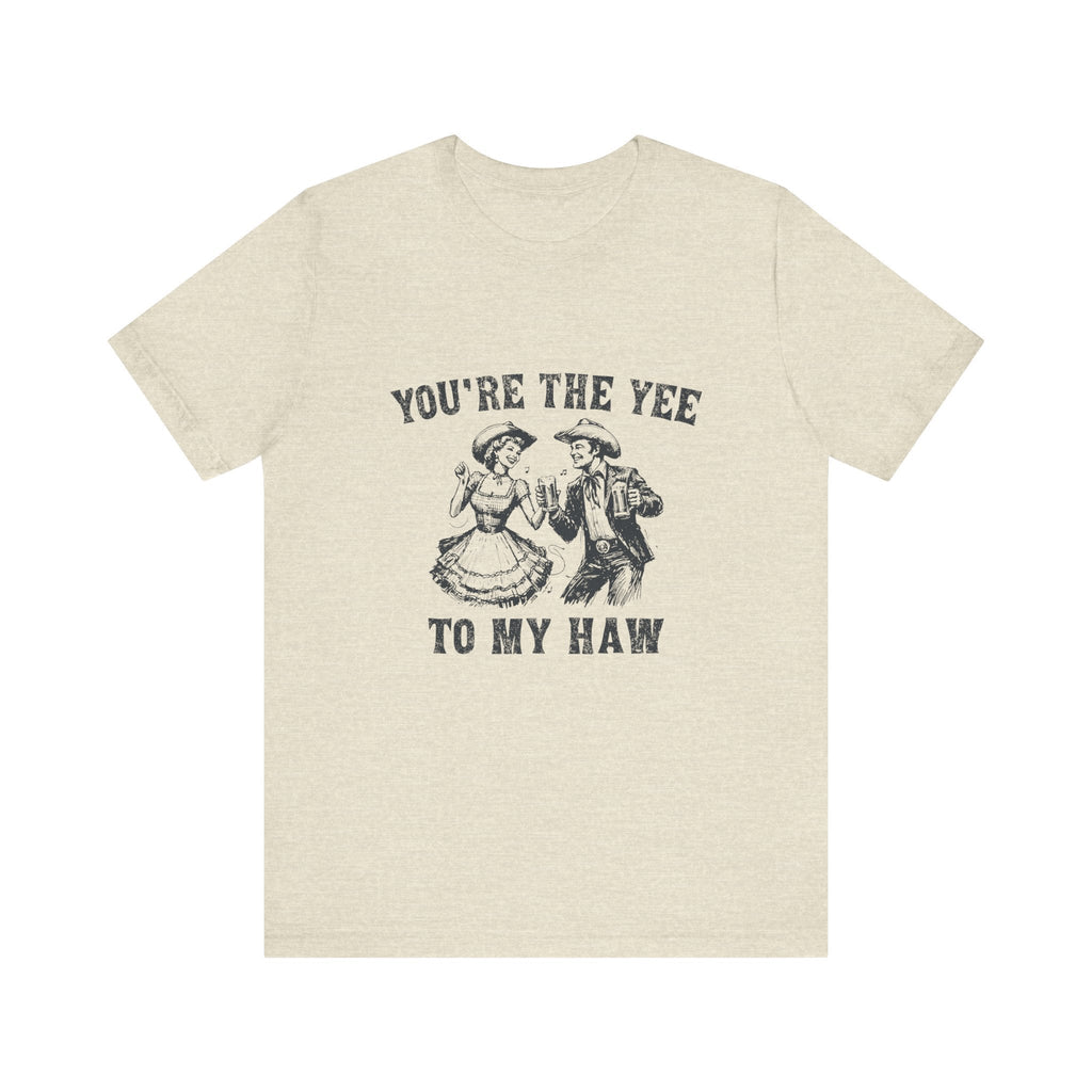 Youre the Yee to My Haw, Cowgirl Shirt, Retro Rodeo by PopCultureByDesign36